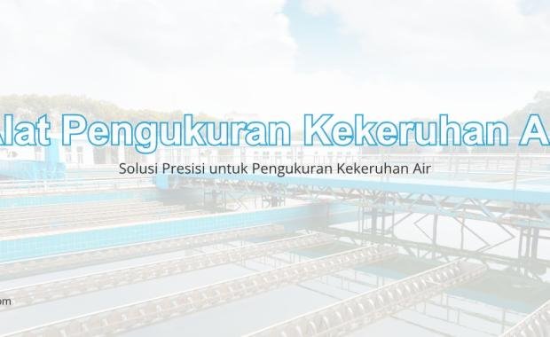 Alat Pengukuran Kekeruhan Air